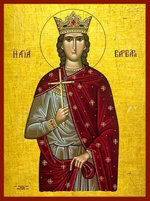 SAINT BARBARA, THE GREAT MARTYR