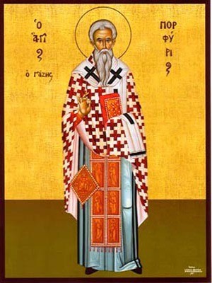 ΑΓΙΟΣ ΠΟΡΦΥΡΙΟΣ, ΕΠΙΣΚΟΠΟΣ ΓΑΖΗΣ, ΟΛΟΣΩΜΟΣ